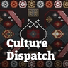 Culture Dispatch